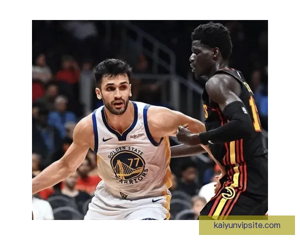 勇士队与尤尔特塞文续签第二份十天短约继续争取上场机会